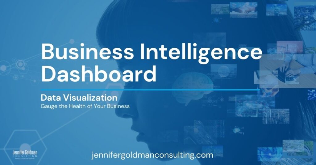 Jennifer Goldman Consulting Business Intelligence Dashboard